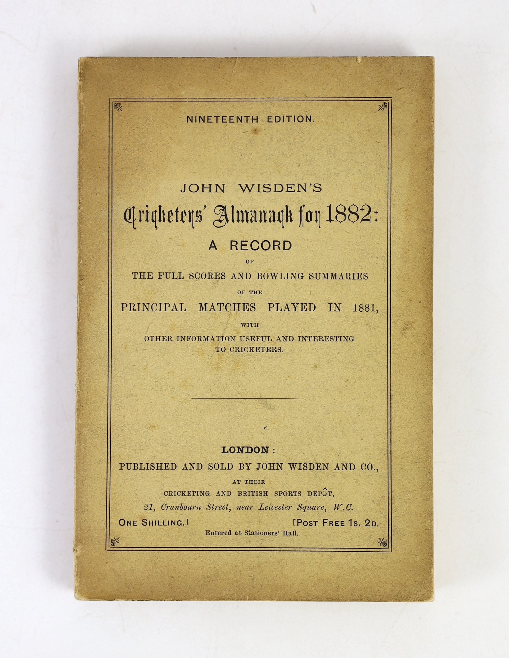Wisden, John - Cricketers’ Almanack for 1882, 19th edition, original paper wrappers, minor loss to spine head and foot, slight spotting to endpapers.